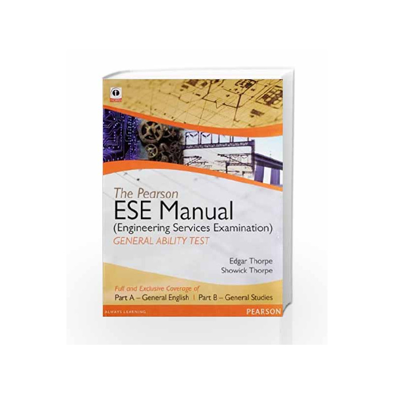 The Pearson ESE Manual Engineering Services Examination):General Ability Test by Edgar Thorpe Book-9788131789841