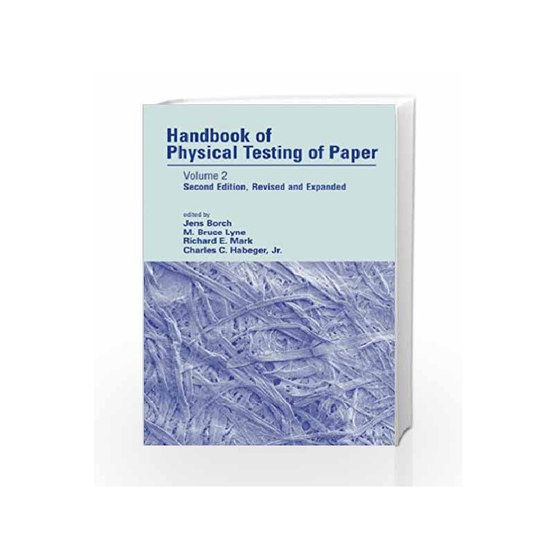 Handbook of Physical Testing of Paper: Volume 2 by Jens Borch Book-9788123903590