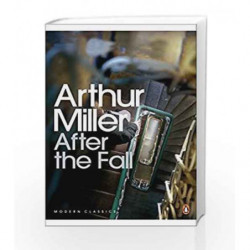 After the Fall (Penguin Modern Classics) by Arthur Miller Book-9780141189994