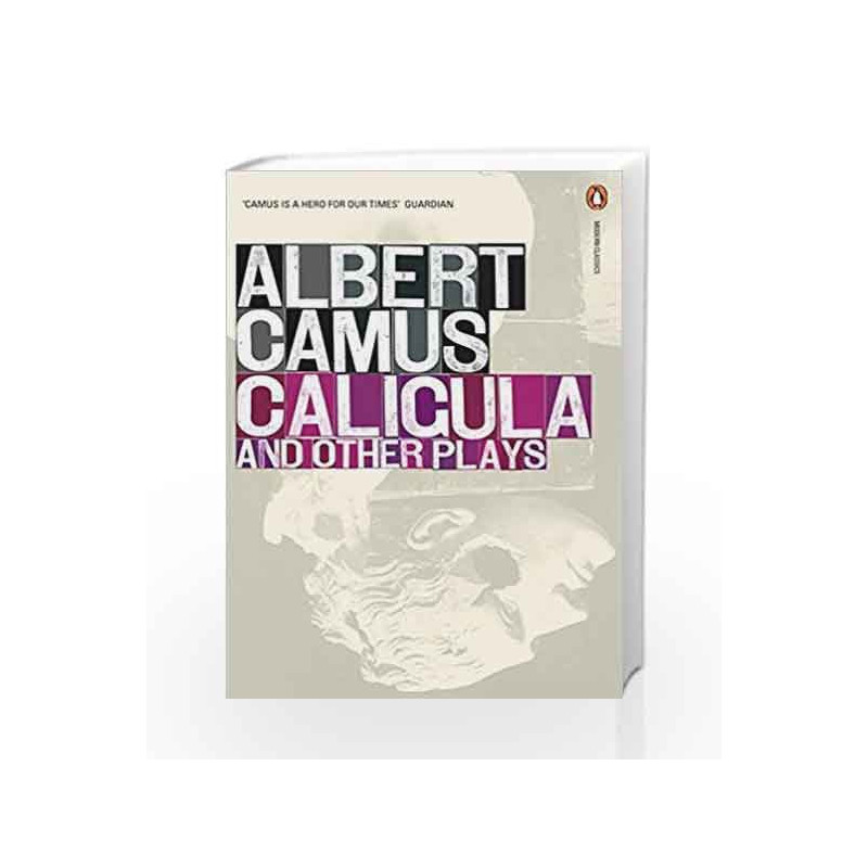 Caligula and Other Plays (Penguin Modern Classics) by Albert Camus Book-9780141188706