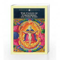The Cloud of Unknowing and Other Works (Penguin Classics) by Spearing, A C Book-9780140447620