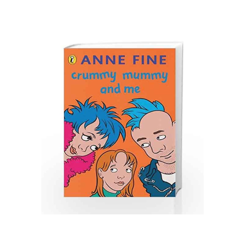 Crummy Mummy And Me by Anne Fine Book-9780140328769