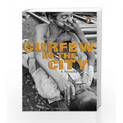 Curfew in the City by Rai, Vibhuti Narain Book-9780143065586