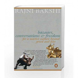 Bazaars, Conversations and Freedom by Rajni Bakshi Book-9780143064916