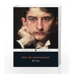 Bel-ami (Penguin Classics) by Maupassant, Guy De Book-9780140443158