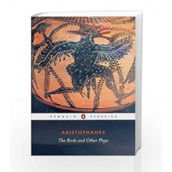The Birds and Other Plays (Penguin Classics) by Aristophanes Book-9780140449518