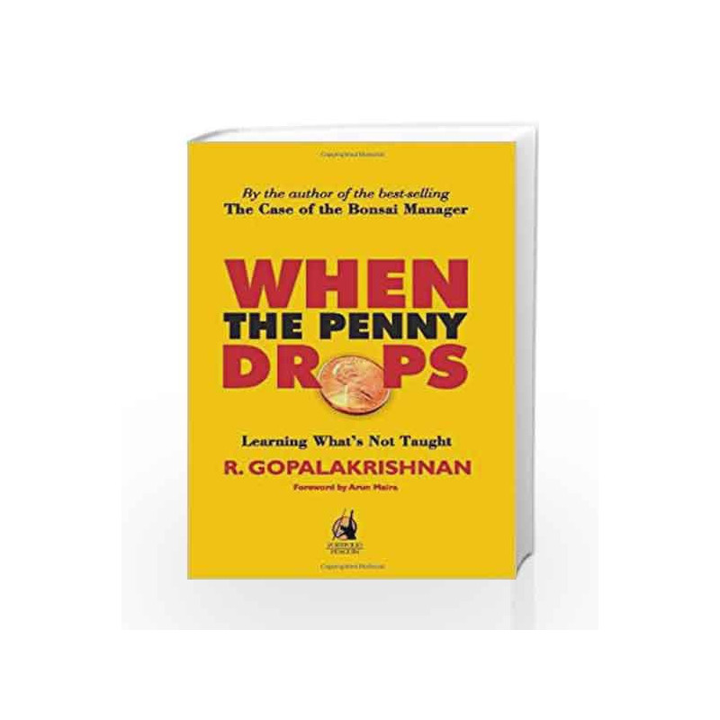 When the Penny Drops: Learning What's Not Taught by R. Gopalakrishnan Book-9780670082964