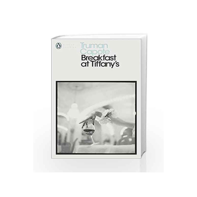 Breakfast at Tiffany's (Penguin Modern Classics) by Truman Capote Book-9780141182797