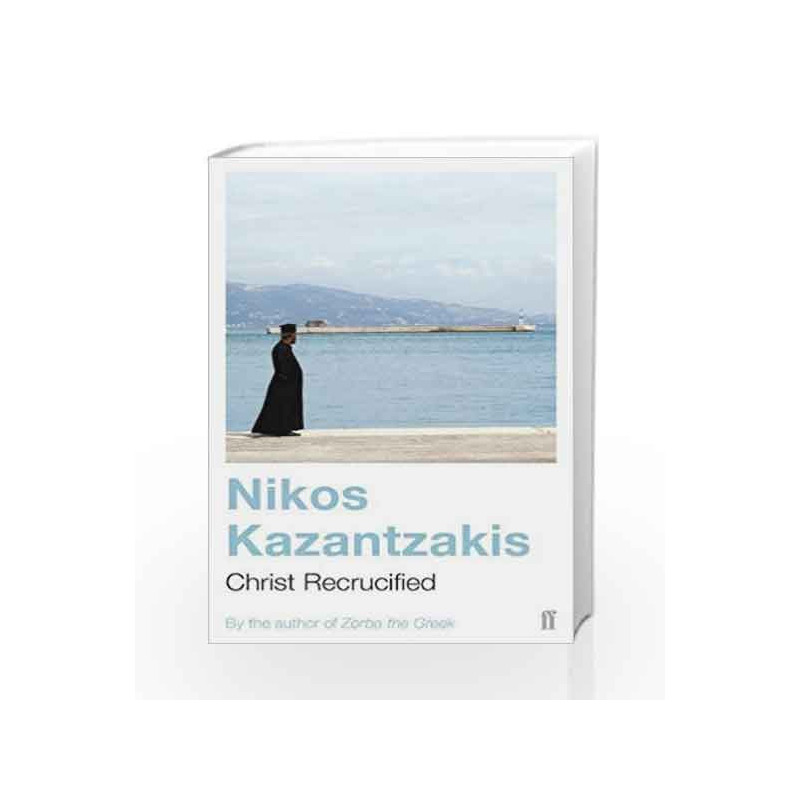 Christ Recrucified by Kazantzakis, Nikos Book-9780571190218