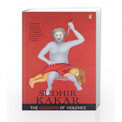 The Colours of Violence by Sudhir Kakar Book-9780140251647
