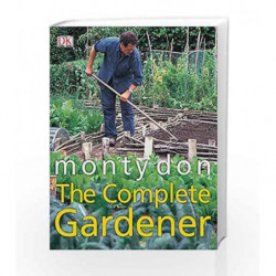 The Complete Gardener by Don, Monty Book-9781405342704