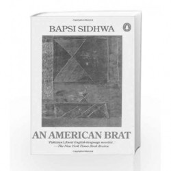 An American Brat by Bapsi Sidhwa Book-9780140243710