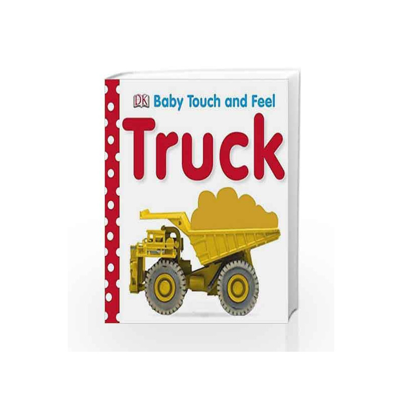 Baby Touch and Feel Truck by DK Book-9781405329118