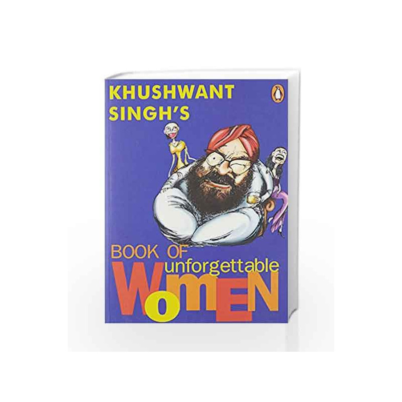 Book of Unforgettable Women by Khushwant Singh Book-9780141000862