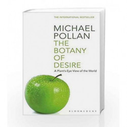 The Botany of Desire by Michael Pollan Book-9780747563006
