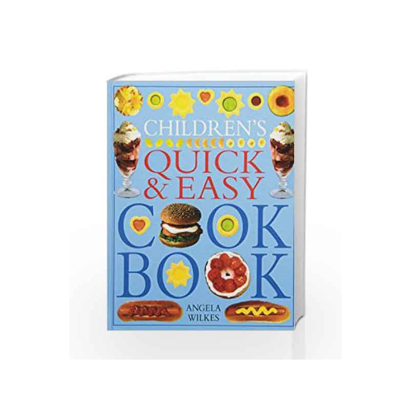 Children's Quick and Easy Cookbook by Angela Wilkes Book-9781435275263