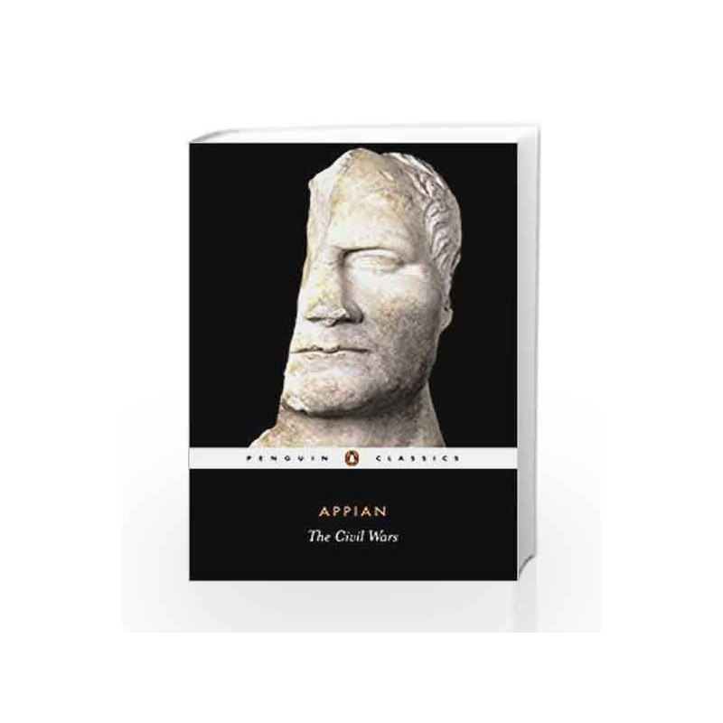 The Civil Wars (Penguin Classics) by Appian Book-9780140445091