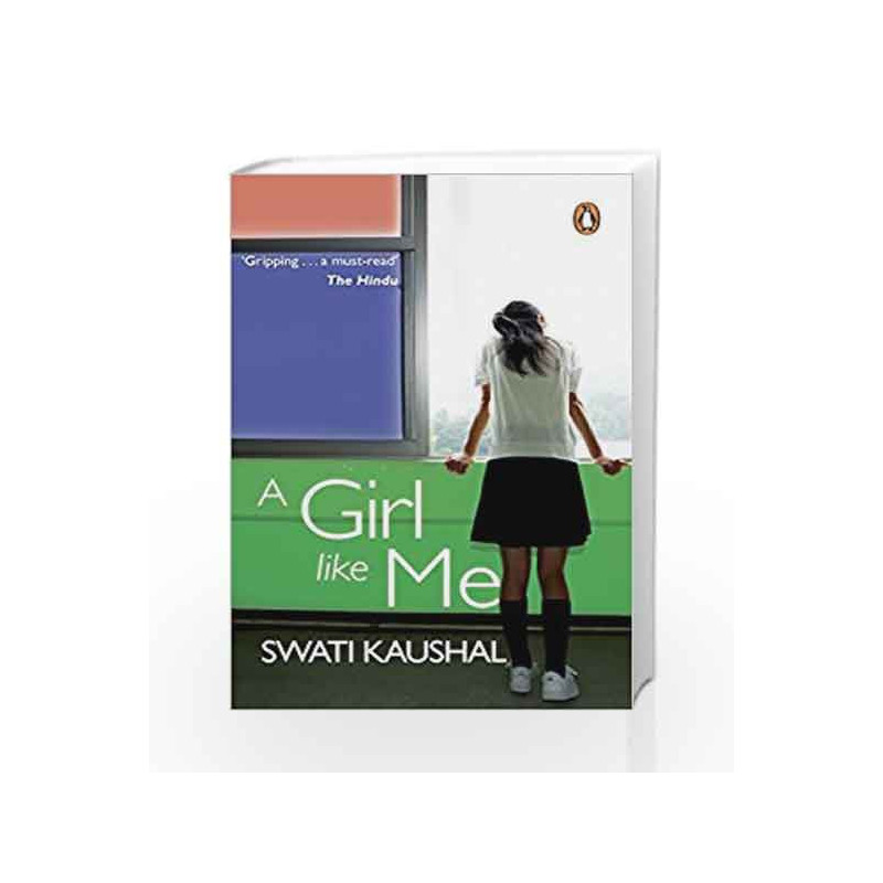 A Girl Like Me by Swati Kaushal Book-9780143103516