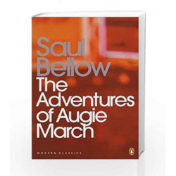 The Adventures of Augie March (Penguin Modern Classics) by Saul Bellow Book-9780141184869