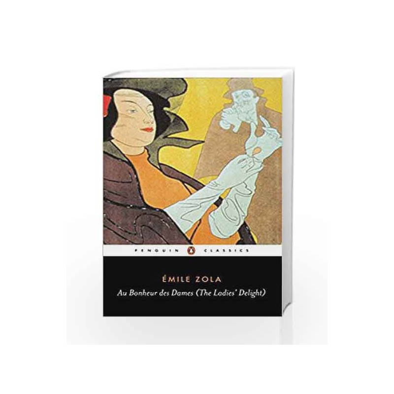 The Ladies' Delight (Penguin Classics) by Zola, Emile Book-9780140447835