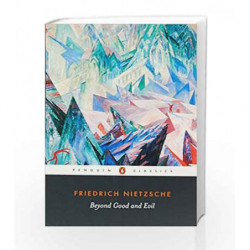 Beyond Good and Evil (Penguin Classics) by Friedrich Nietzsche Book-9780140449235