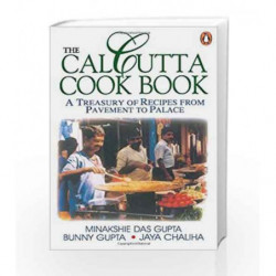 The Calcutta Cook Book by Dasgupta, M.  & Chaliha, J. Book-9780140469721