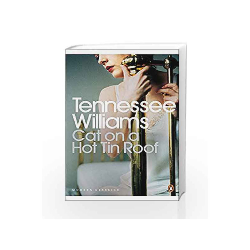 Cat on a Hot Tin Roof (Penguin Modern Classics) by Tennessee Williams Book-9780141190280