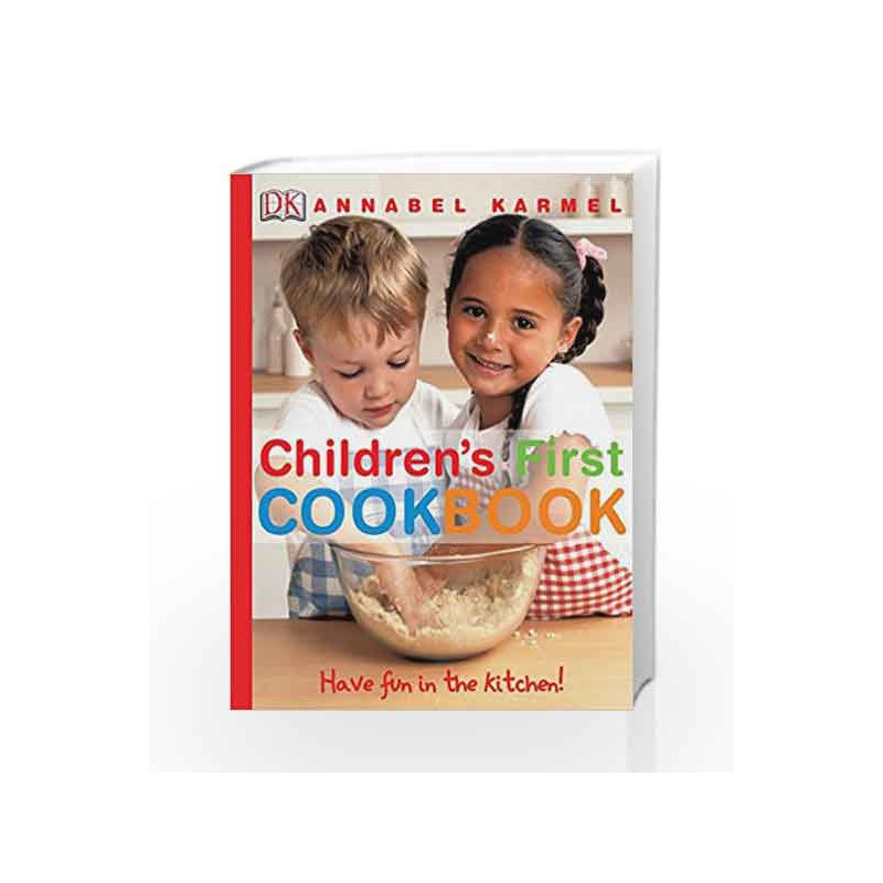 Children's First Cookbook: Have Fun in the Kitchen! by Annabel Karmel Book-9781405308434