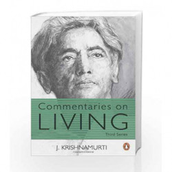 Commentaries on Living : 3 by J Krishnamurti Book-9780144001538