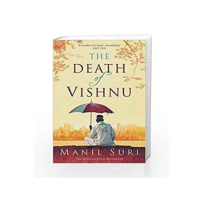 The Death of Vishnu by Manil Suri Book-9780747593812