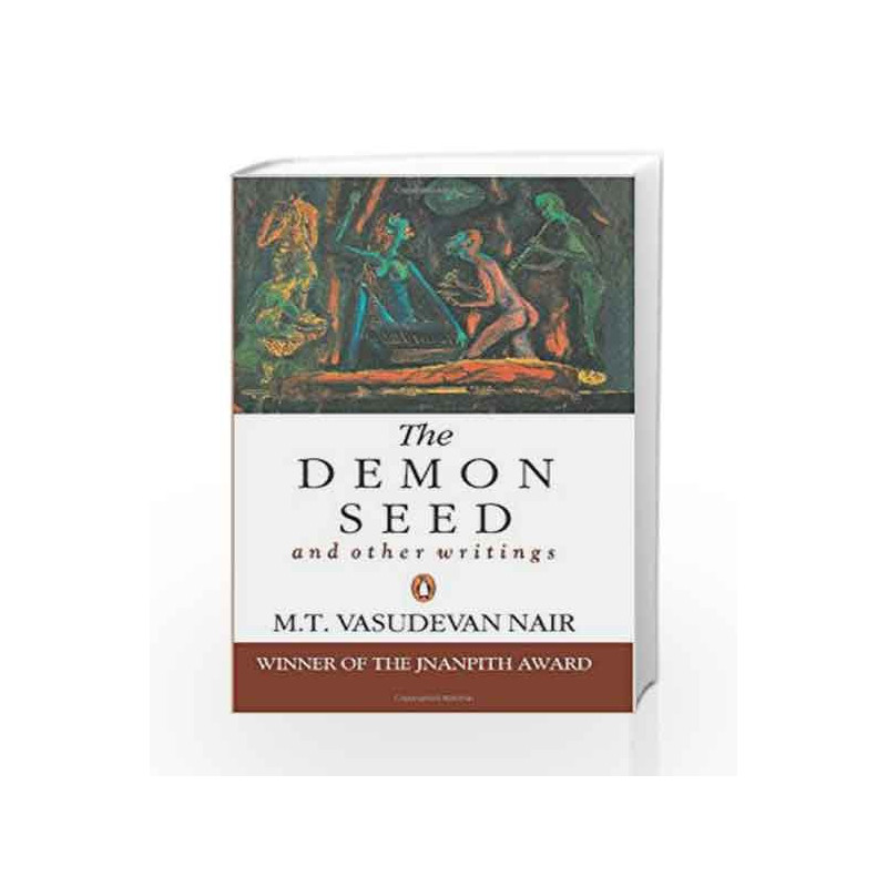 The Demon Seed: and other writings by Nair, M. T. V. Book-9780140276596