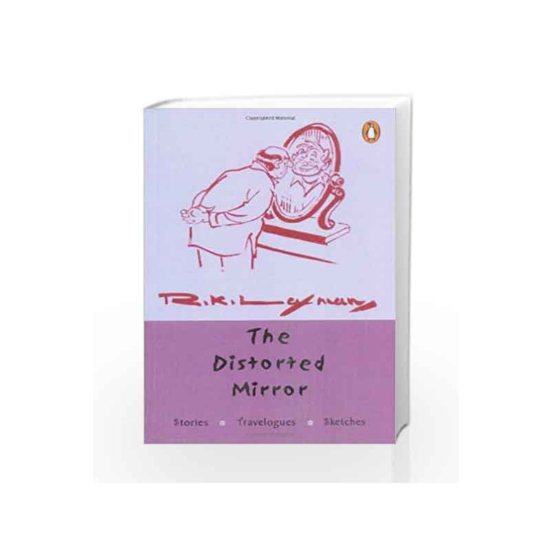 Distorted Mirror by R.K. Laxman Book-9780143031338