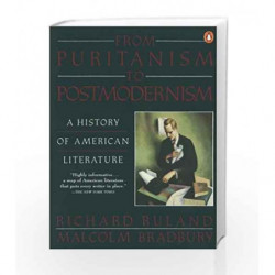 From Puritanism to Postmodernism: A History of American Literature by Richard Ruland Book-9780140144352