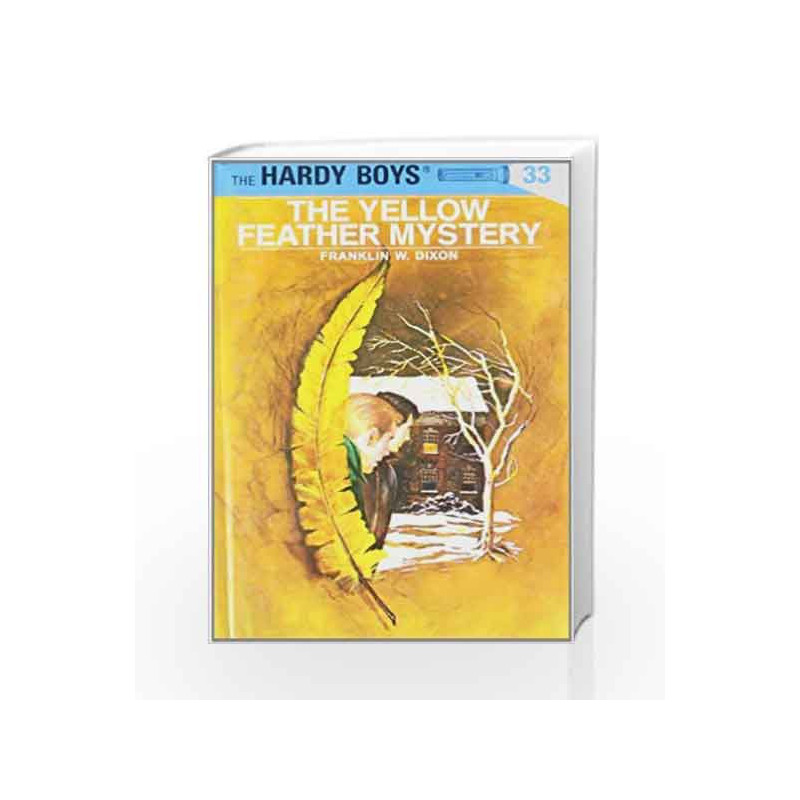 Hardy Boys 33: The Yellow Feather Mystery (The Hardy Boys) by Franklin W. Dixon Book-9780448089331