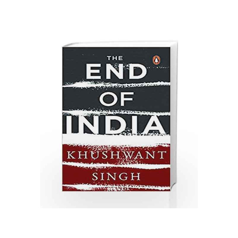 The End of India by Khushwant Singh Book-9780143029946