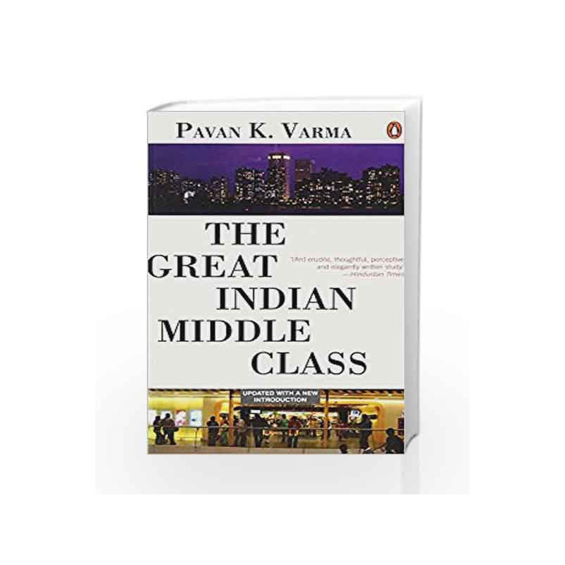 The Great Indian Middle Class by Pavan K. Varma Book-9780143103257