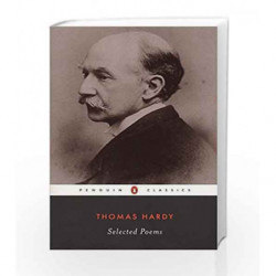 Selected Poems of Thomas Hardy (Penguin Classics) by Thomas Hardy Book-9780140436990
