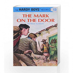 Hardy Boys 13: the Mark on the Door (The Hardy Boys) by Franklin W. Dixon Book-9780448089133