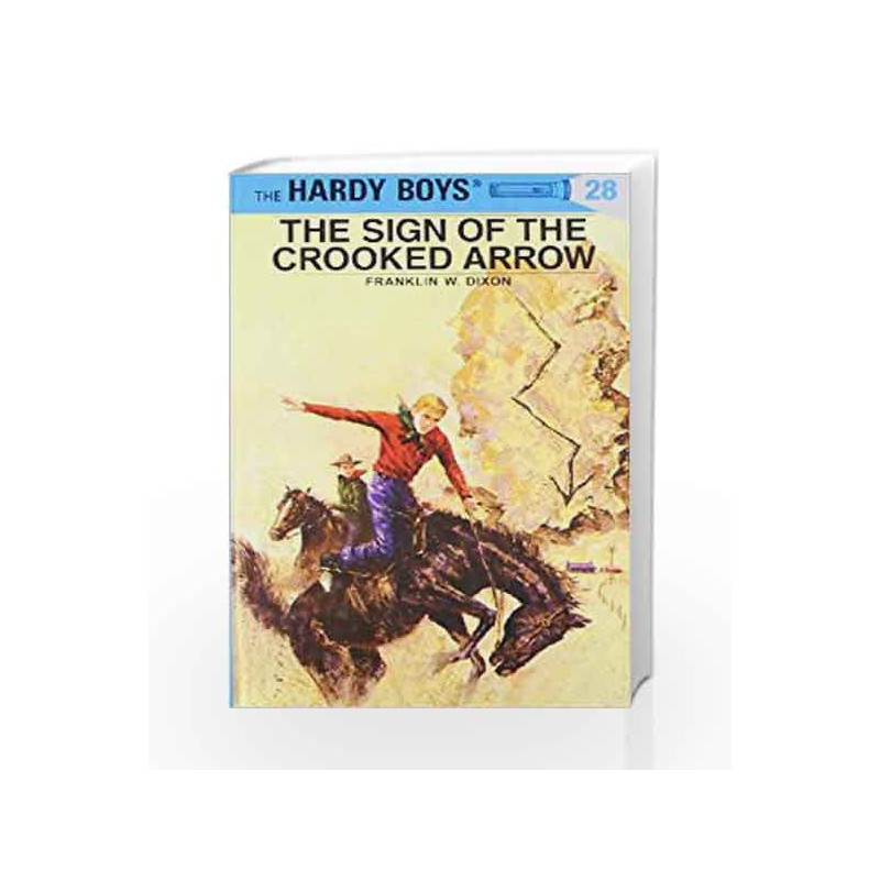 Hardy Boys 28: the Sign of the Crooked Arrow (The Hardy Boys) by Franklin W. Dixon Book-9780448089287