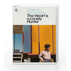 Modern Classics Heart Is A Lonely Hunter (Penguin Modern Classics) by McCullers, Carson Book-9780141185224