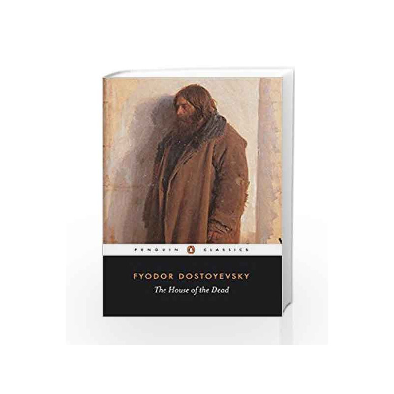 The House of the Dead (Penguin Classics) by Fyodor Dostoyevsky Book-9780140444568