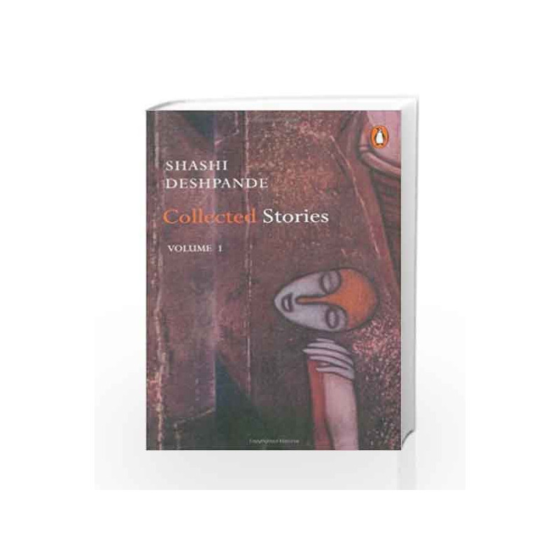 Collected Stories - Vol. 1 by Deshpande, Shashi Book-9780143029526