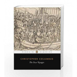The Four Voyages of Christopher Columbus (Penguin Classics) by Christopher Columbus Book-9780140442175