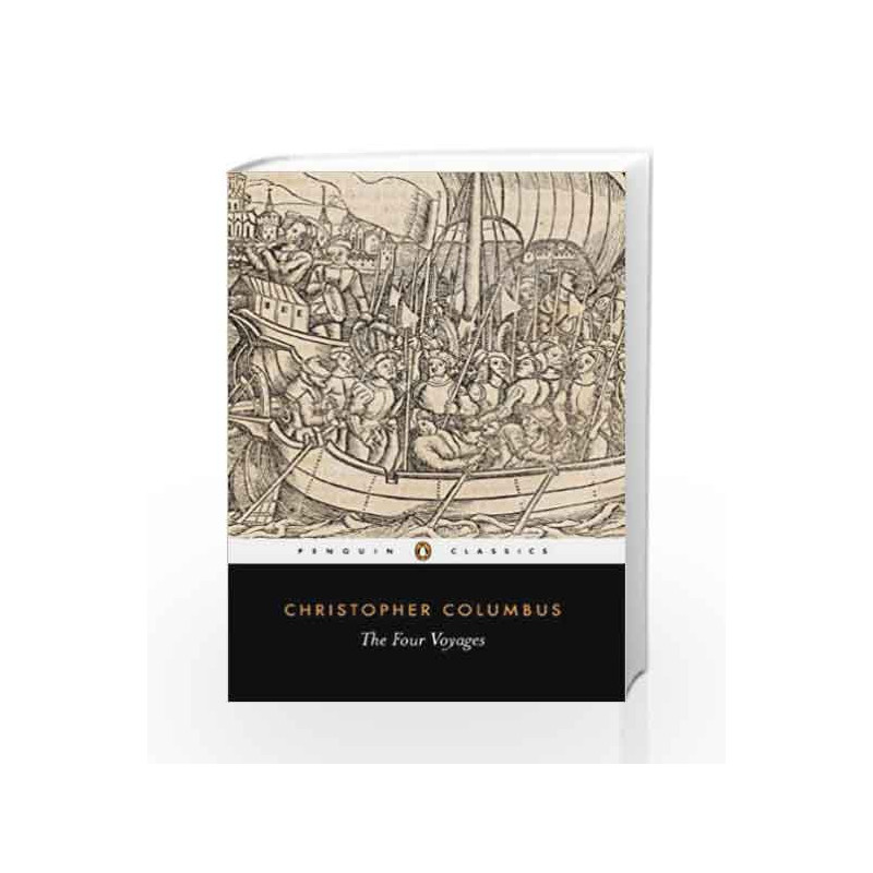 The Four Voyages of Christopher Columbus (Penguin Classics) by Christopher Columbus Book-9780140442175