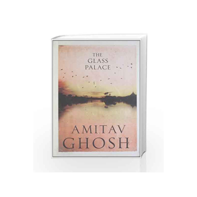 The Glass Palace by Amitav Ghosh Book-9780670082209