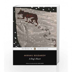 A Dog's Heart (Penguin Classics) by Mikhail Bulgakov Book-9780140455151