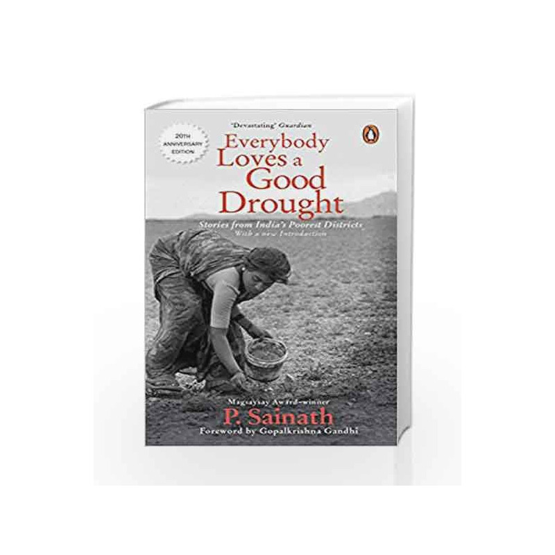 Everybody Loves a Good Drought by P. Sainath Book-9780140259841