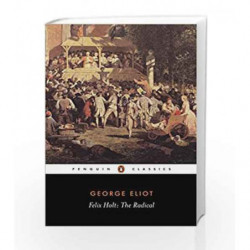 Felix Holt (Penguin Classics) by George Eliot Book-9780140434354