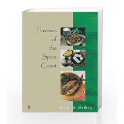 Flavours of The Spice Coast by Mathew, K. M. Book-9780143029007