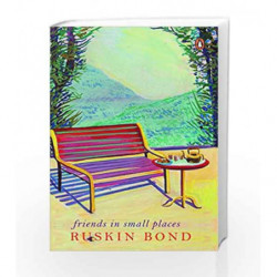 Friends in Small Places by Ruskin Bond Book-9780141004297